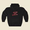 All This And Brains Too Hoodie Style