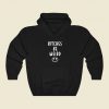 Bitches Be Weird Hoodie Style On Sale