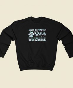 Dogs and Racing Sweatshirts Style On Sale