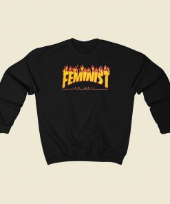 Feminis Trhasher Funny Sweatshirts Style On Sale