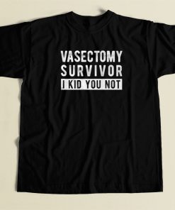 Funny Vasectomy Surgery T Shirt Style On Sale