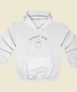Funny Ghost Him Hoodie Style