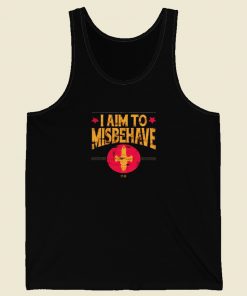 I Aim to Misbehave Tank Top On Sale