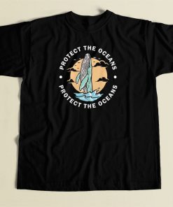 Protect The Oceans T Shirt Style On Sale