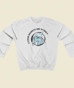 Your Neopets Are Dying Sweatshirts Style On Sale
