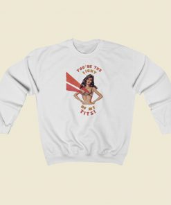 Youre The Light Of My Tits Sweatshirts Style On Sale