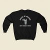 Death Is Coming Eat Trash Be Free Sweatshirts Style