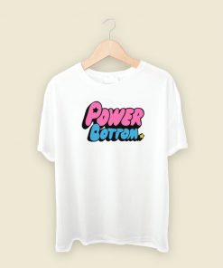 Power Bottom Puff Pride T Shirt Style