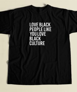 Love Black People T Shirt Style