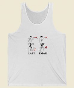 Per My Last Email Funny Tank Top