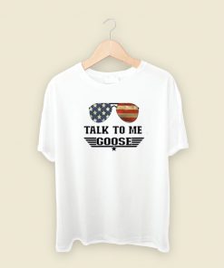 Talk To Me Goose Top Gun T Shirt Style