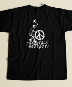 Trash Talk Destroy T Shirt Style