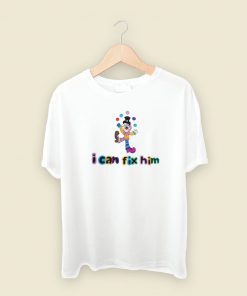 I Can Fix Him Ladies T Shirt Style