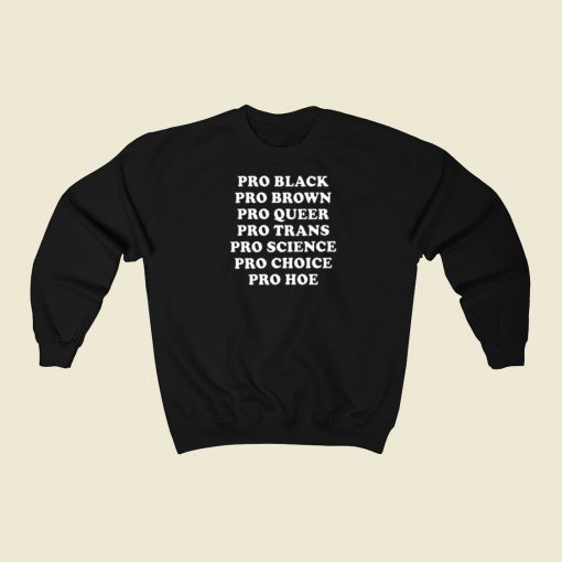 Pro Black Pro Brown Sweatshirts Style