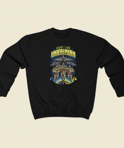 Ukraine Forces Support Warriors Sweatshirts Style