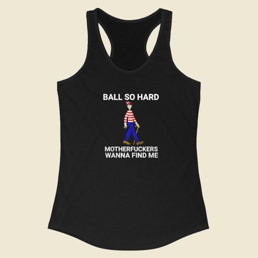 Ball So Hard Racerback Tank Top