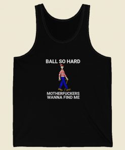 Ball So Hard Tank Top