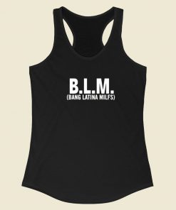 Blm Bang Latina Milfs Racerback Tank Top