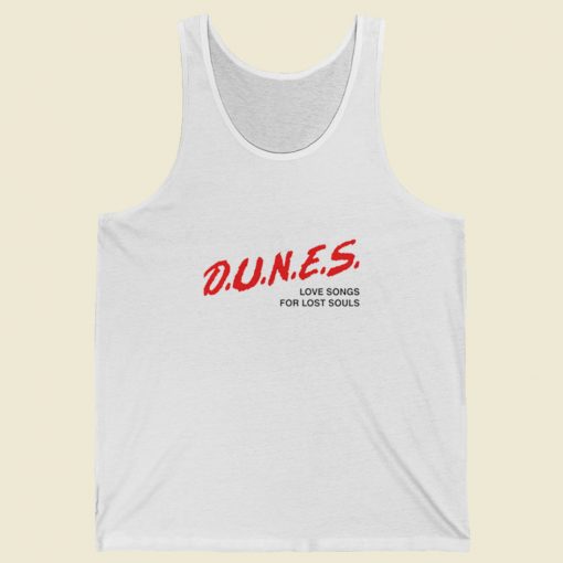 Dunes Love Songs For Lost Souls Tank Top