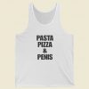 Pasta Pizza And Penis Tank Top