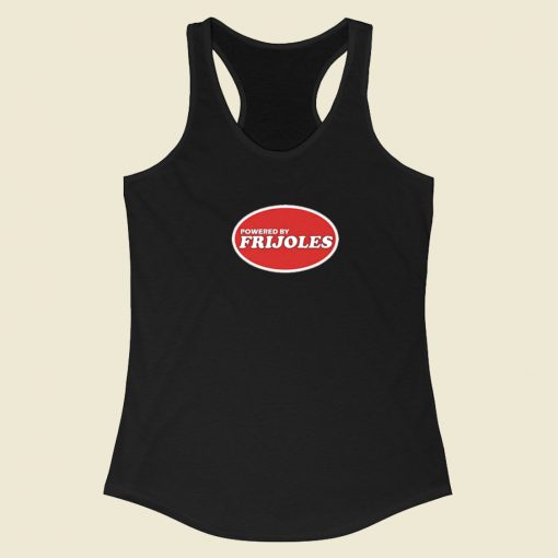 Powered By Frijoles Beans Racerback Tank Top