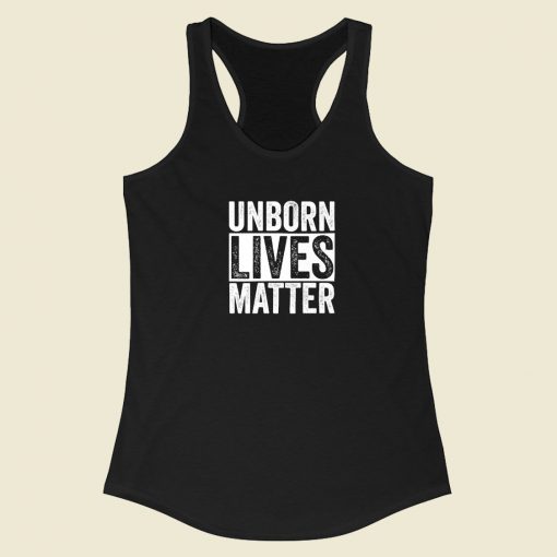 Unborn Lives Matter Racerback Tank Top