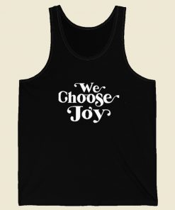 We Choose Joy Tank Top