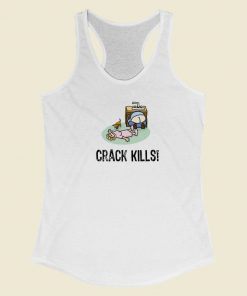 Crack Kills Funny Racerback Tank Top