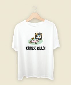Crack Kills Funny T Shirt Style