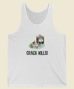 Crack Kills Funny Tank Top
