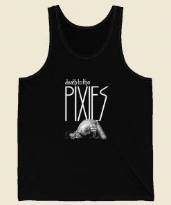 Death To The Pixies Tank Top