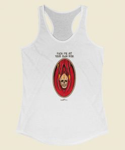Fuck Me At Your Own Risk Racerback Tank Top