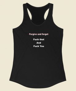 Fuck That And Fuck You Racerback Tank Top