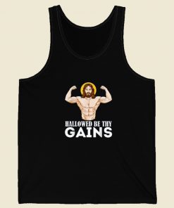 Hallowed Be Thy Gains Tank Top