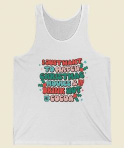 I Just Want To Watch Christmas Tank Top