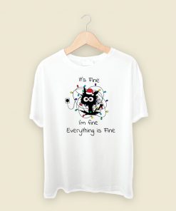 Im Fine Everyting Is Fine T Shirt Style