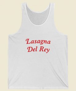 Lasagna Del Rey Tank Top