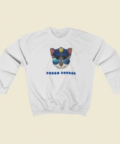 Pussy Patrol Funny Sweatshirts Style