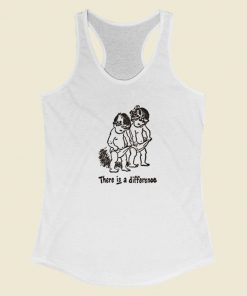 There Is Difference Racerback Tank Top